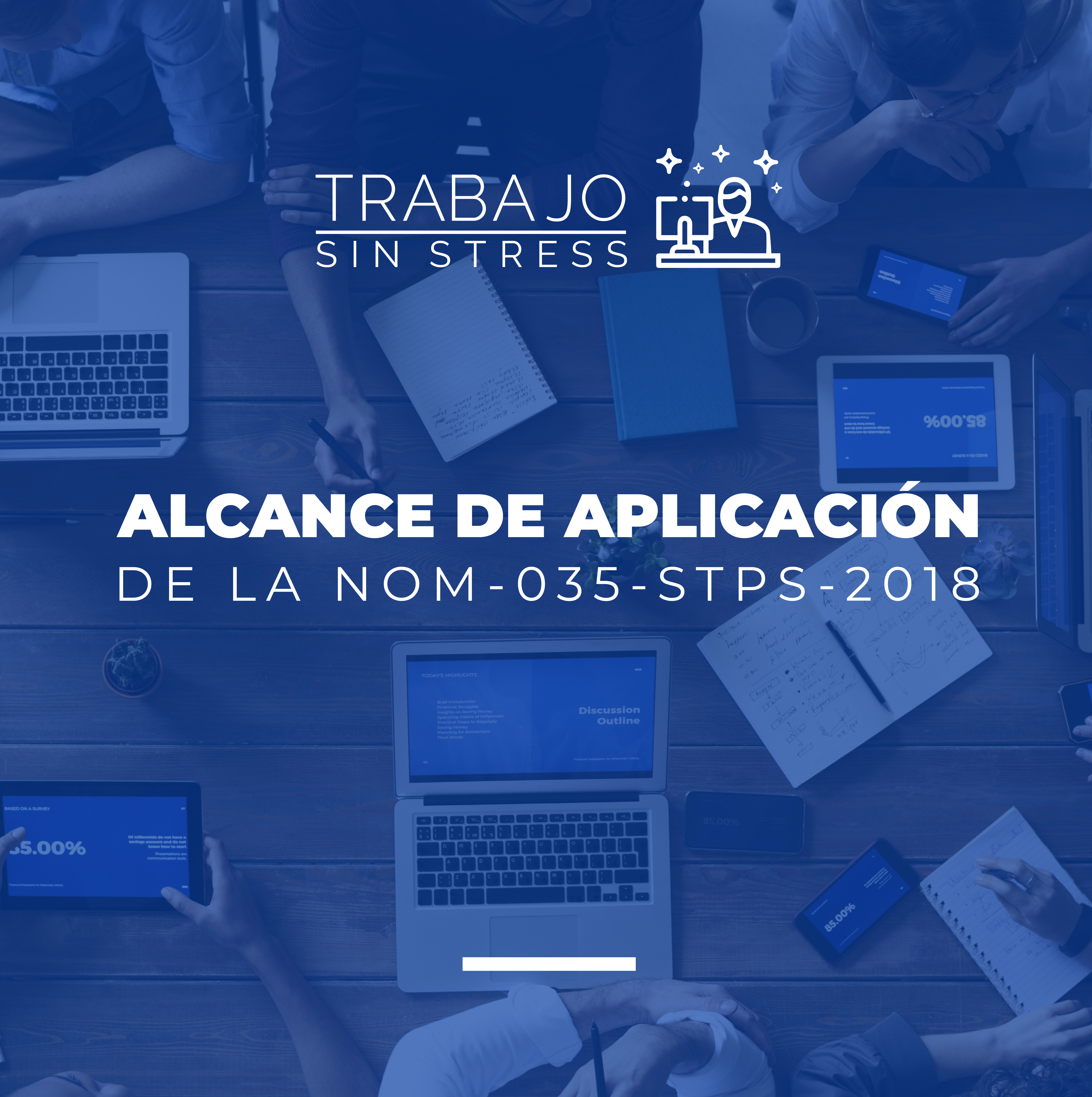 Alcance de Aplicación de la NOM-035-STPS-2018